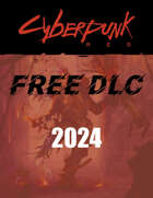 Cyberpunk RED Free DLC 2024