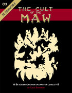 The Cult of the Maw (adventure only)