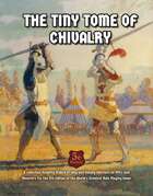 The Tiny Tome of Chivalry (for 5e)