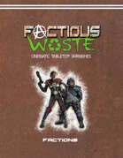 Factious Waste Book 2: Factions