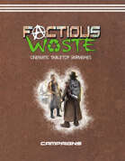 Factious Waste Book 3: Campaigns