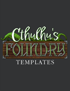 Cthulhu's Foundry Template Pack