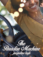 The Paradise Machine