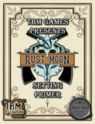 Rust Moon Setting Primer [ToV]