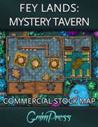 {Commercial} Stock Map: Fey Lands - Mystery Tavern