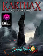 Karthax - The Living Tower (Roll20)