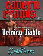 Cavern Crawl #017 - Delving Diablo (5e)