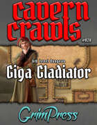 Cavern Crawl #020 - Giga Gladiator (5e)