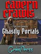 Cavern Crawl #025 - Ghastly Portals (5e)
