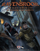 Ravensrook: A Grimdark Urban Fantasy Setting