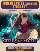 Premium Stock Art: Human Caster: Leyfinder (Cities of Myth)