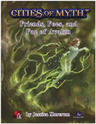 Cities of Myth (5e): Friends, Foes, and Fae of Avalon