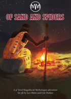 Magnificent Mythologies (5e): Sand and Spiders