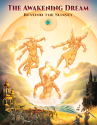 Beyond the Sunset (Awakening Dream RPG)