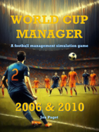 World Cup Manager: 2006-2010 Edition