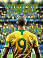 World Cup Manager: 1998-2002 Edition