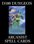 D100 Dungeon - The Arcanist Spell Cards Print and Play (Accessory 10)
