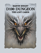 D100 Dungeon - The Lost Cards Print And Play (Accessory 13)