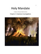 Holy Mandate: Explosive Investigations