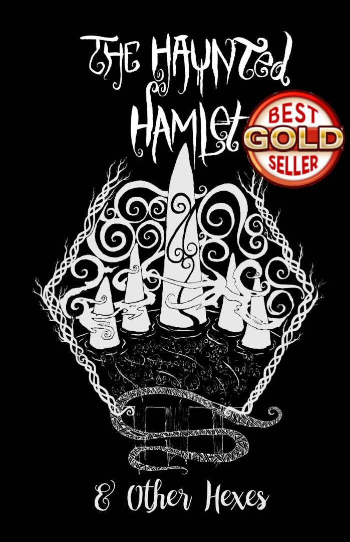 Cover of The Haunted Hamlet - and other hexes