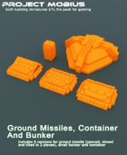 3D Printable Ground Missiles, Small Bunker And Container