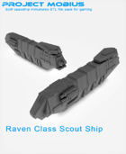 3D Printable Raven Class Scout Ship