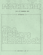 Mothership: Hacker's Handbook