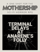 Mothership: Terminal Delays at Anarene's Folly