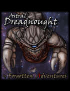 Gigantic Monsters – Astral Dreadnought