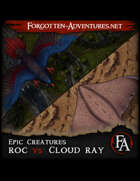 Epic Creatures - Roc vs Cloud Ray