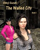 The Walled City - Book 1: Xia Shi Cheung vs Mitsuko Watanabe