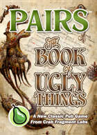Pairs: The Book of Ugly Things