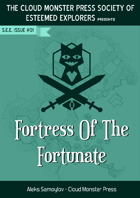 Society of Esteemed Explorers, Issue #01: Fortress of the Fortunate