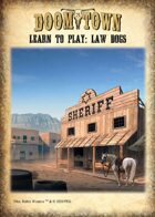 Doomtown Learn to Play: Law Dogs Deck