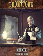 Doomtown Weird West Edition Rulebook