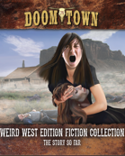 Doomtown Weird West Edition The Story So Far