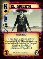 El Muerto - Custom Card