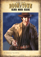Doomtown: Blood Moon Rising