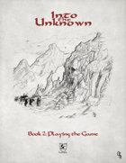 Into the Unknown - Book 2: Playing the Game