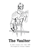 The Vaulter: an OSR class
