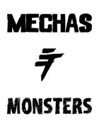 Mechas & Monsters