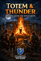 Totem & Thunder Mythic Stone Age Battlemaps