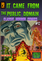 It Came From The Public Domain #12