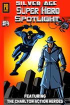 Silver Age Super-Hero Spotlight #4