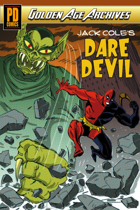Jack Cole's Dare-Devil Vol.1