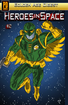 Heroes in Space #2