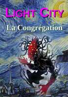 Light City - La Congrégation