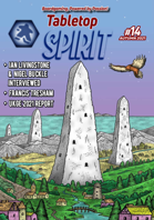 Tabletop SPIRIT Magazine Issue 14