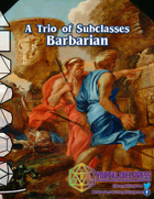 [VDP 5E] Trio of Subclasses - Barbarian