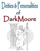 Deities and Personalities of DarkMoore
